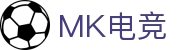 MK电竞-火力全开,竞创巅峰